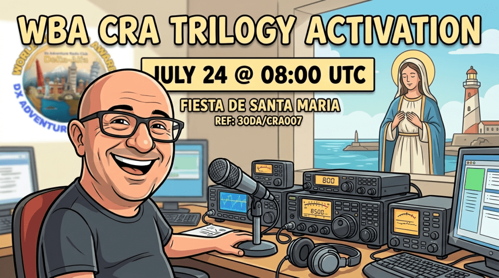 24/07/2026 – 30DA/CRA007 – Fiesta de Santa Maria – 1 PTS (H)/1 PTS (A). 329 QSO, 35 Countries, 6 Continents / by 30DA010&nbsp;Sergio.