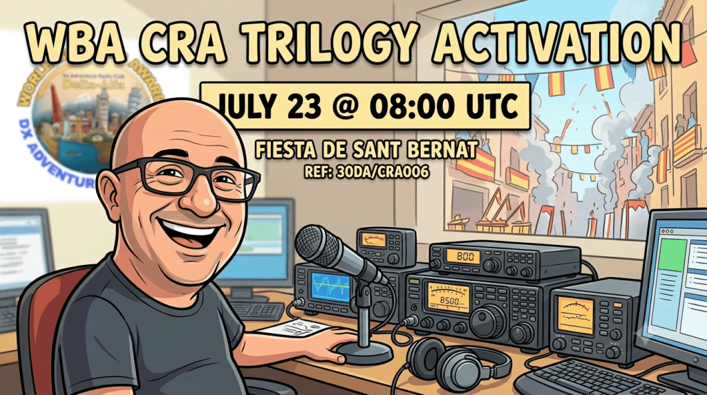 23/07/2026 – 30DA/CRA006 – Fiesta de Sant Bernat – 1 PTS (H)/7 PTS (A). 380 QSO, 43 Countries, 6 Continents / by 30DA010&nbsp;Sergio.